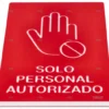 senal-de-solo-personal-autorizado-imnasa-senales-imnasa-ref-18400170-1.webp SEÑAL DE SOLO PERSONAL AUTORIZADO IMNASA