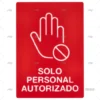 senal-de-solo-personal-autorizado-imnasa-senales-imnasa-ref-18400170.webp SEÑAL DE SOLO PERSONAL AUTORIZADO IMNASA