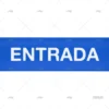 senal-entrada-con-letras-imnasa-senales-imnasa-ref-18400137.webp SEÑAL ENTRADA CON LETRAS IMNASA